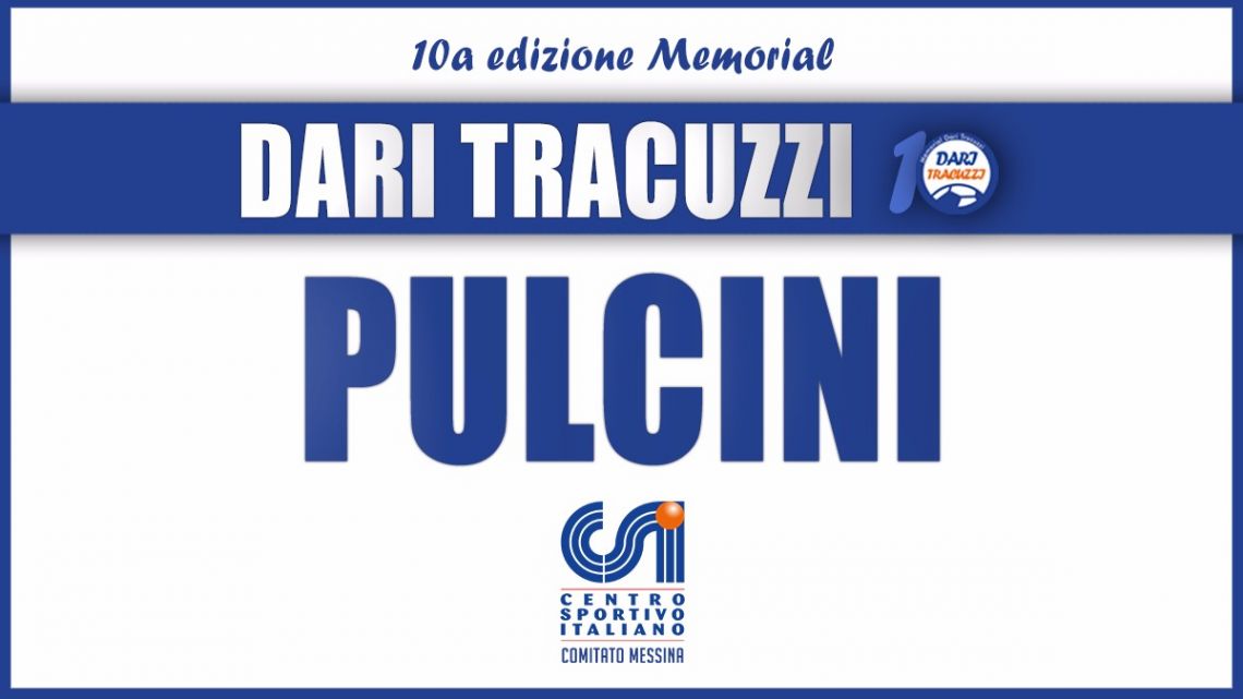 Pulcini - 10° Memorial Dari Tracuzzi