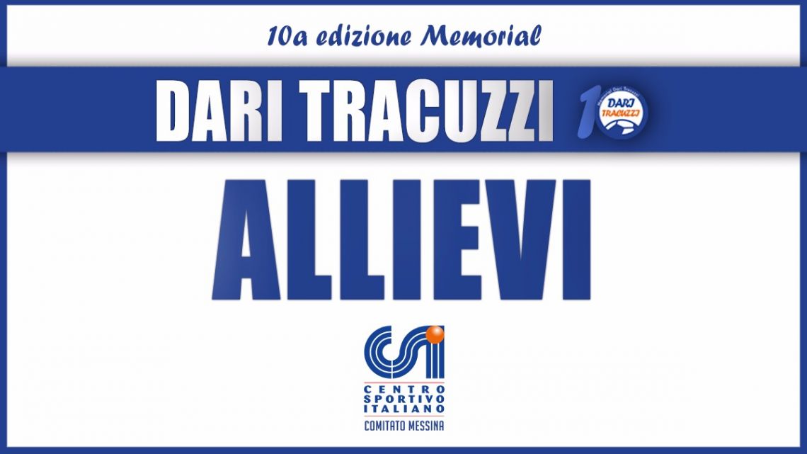 Allievi - 10° Memorial Dari Tracuzzi